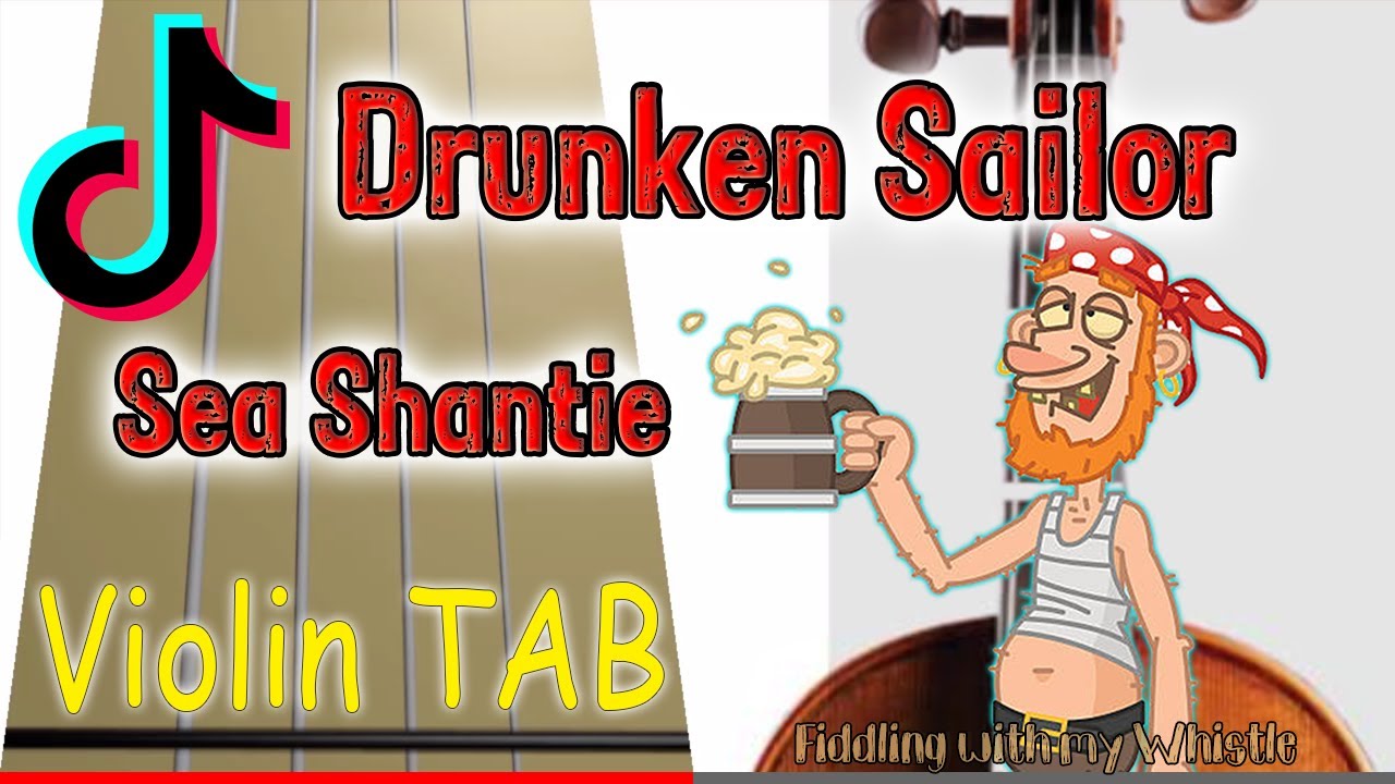 Drunken Sailor - TikTok Sea Shanty -Violin - Play Along Tab Tutorial