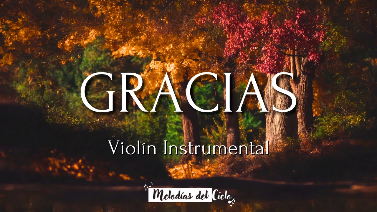 🎻 Violín Instrumental Cristiano - GRACIAS SEÑOR | Marcos Witt | Música para orar 🙏🏻 #musicacristiana