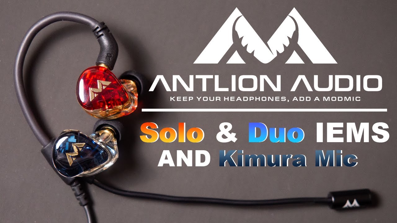 Antlion Made IEMS with a Boom Mic : Solo and Duo IEMs, and Kimura Mic