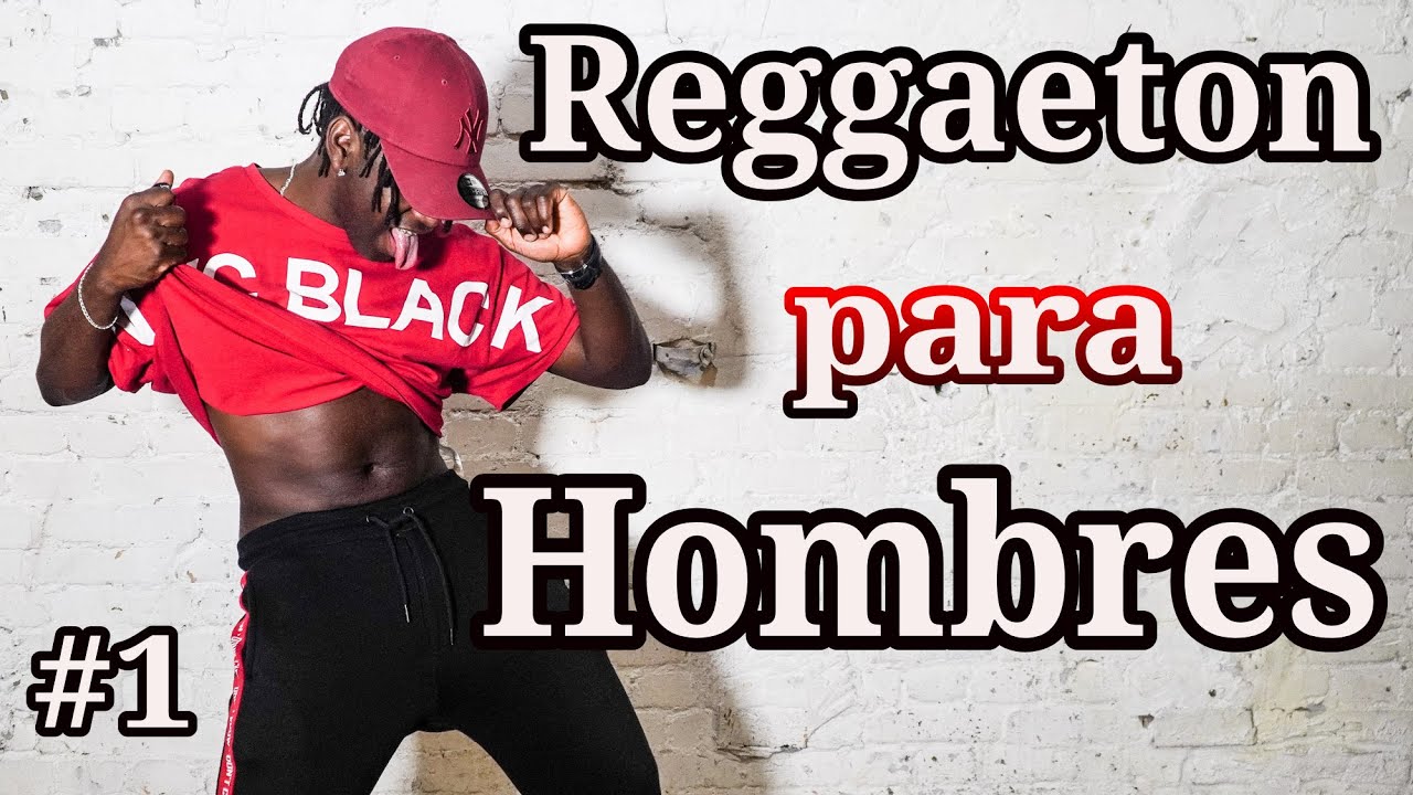 Reggaeton para Hombres - Parte 1 | Yopi Quintero