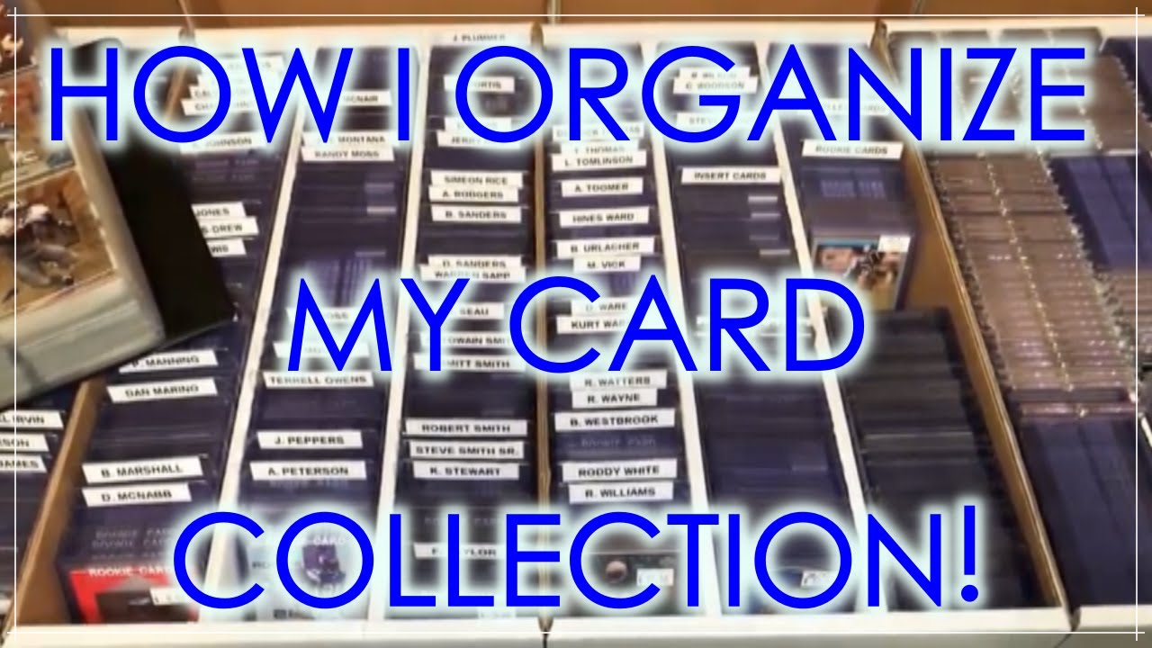 How I Organize My Card Collection!