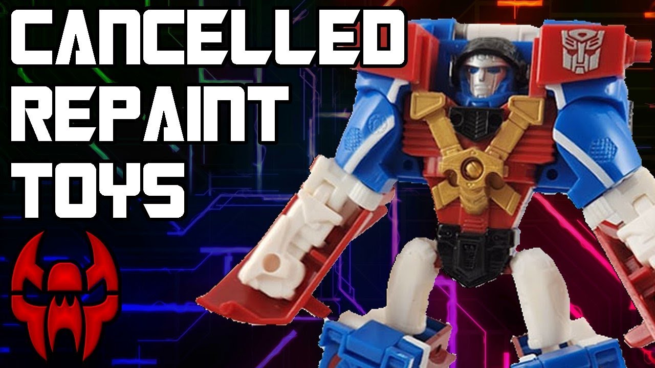 Cancelled Transformers Repaints I Still Want