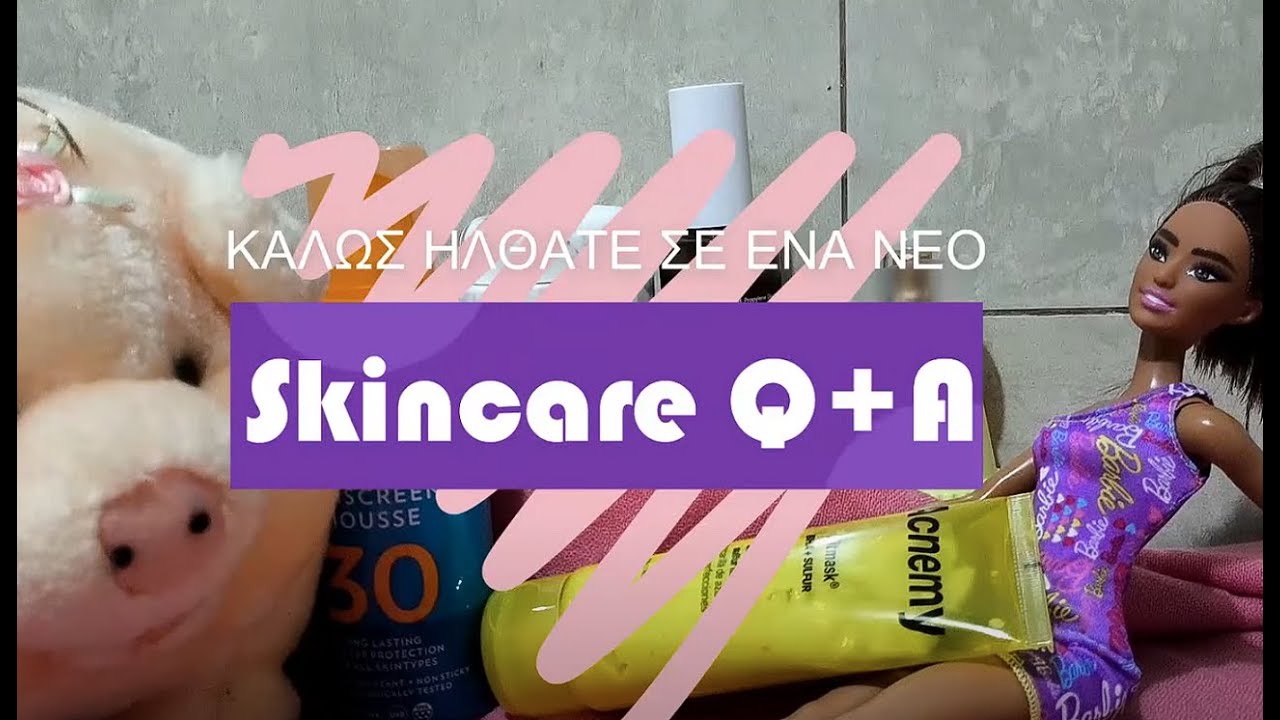ΜΙΝΙΜΑΛΣΜΟΣ, ΔΙΠΛΟΣ ΚΑΘΑΡΙΣΜΟΣ, ΜΕΛΑΣΜΑ, ΡΕΤΙΝΟΛΗ ΓΙΑ ΑΡΧΑΡΙΟΥΣ ΚΑΙ ΑΛΛΑ...-SKINCARE Q+A😻Kitty Zola