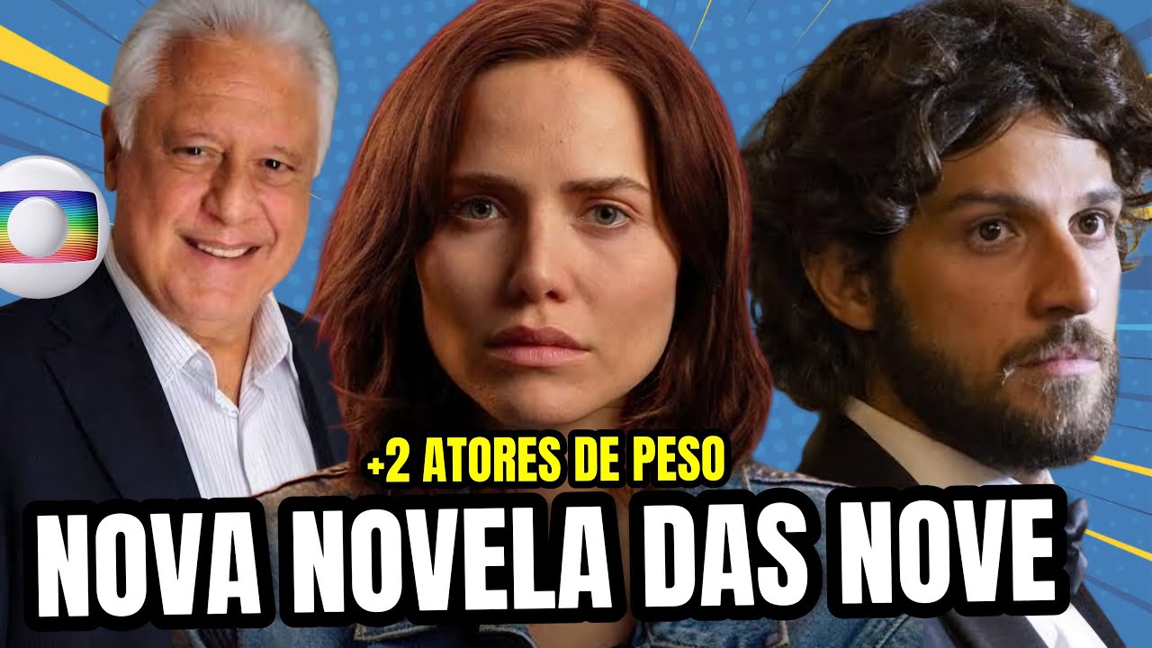 Nova novela das nove ganha força com nomes de peso nos bastidores