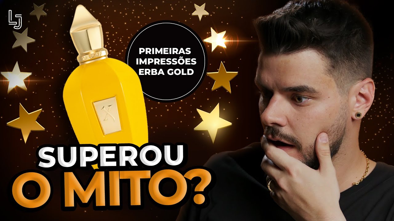 PRIMEIRAS IMPRESSÕES DO NOVO PERFUME ERBA GOLD XERJOFF! SERÁ QUE SUPEROU O MITO ERBA PURA?
