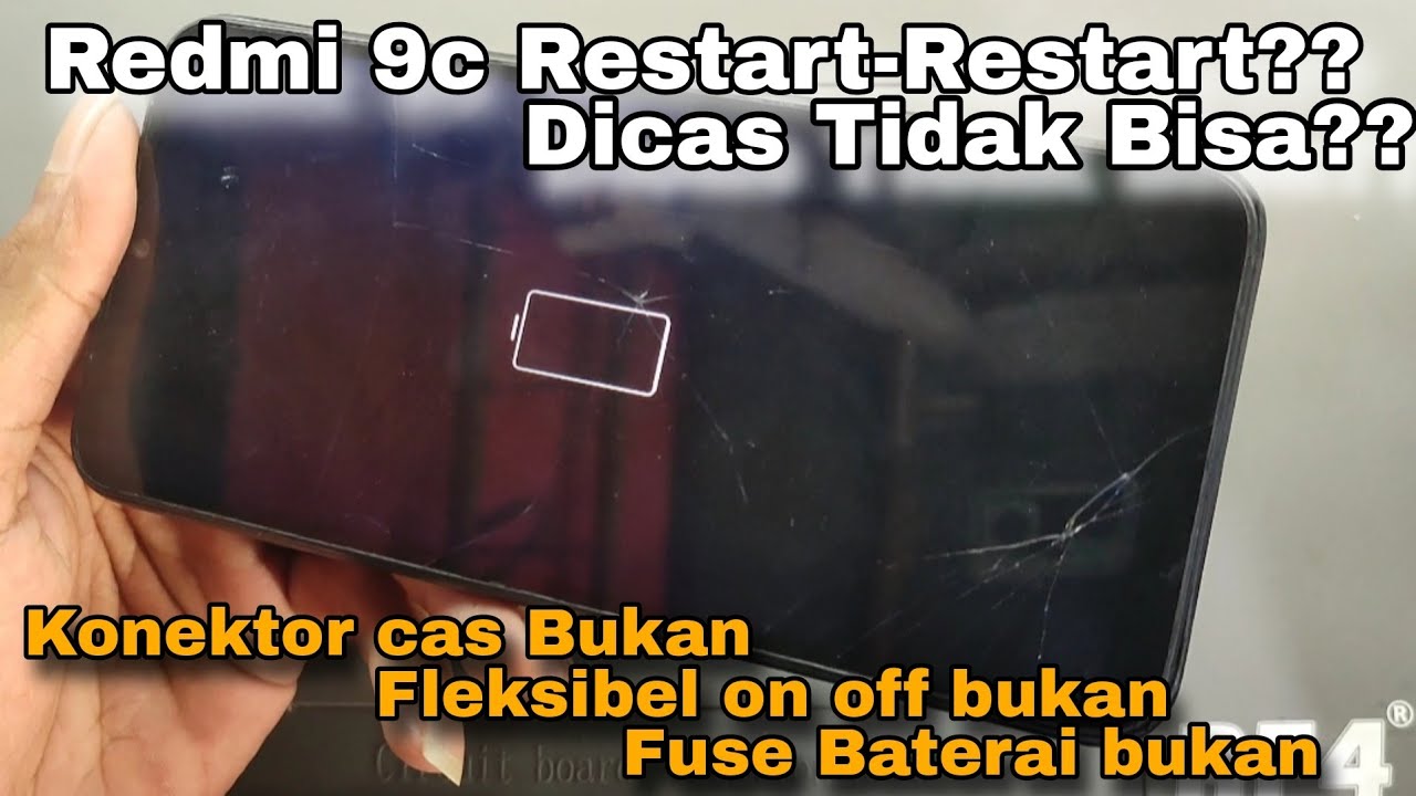 Servis Hp Redmi 9c Restart-Restart Dicas Tidak Bisa.. Ternyata rusaknya bukan di konektor casnya