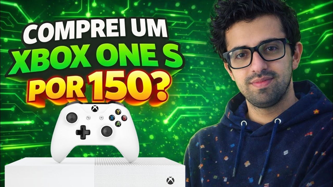 Comprei um Xbox One S por 150? O defeito era simples 