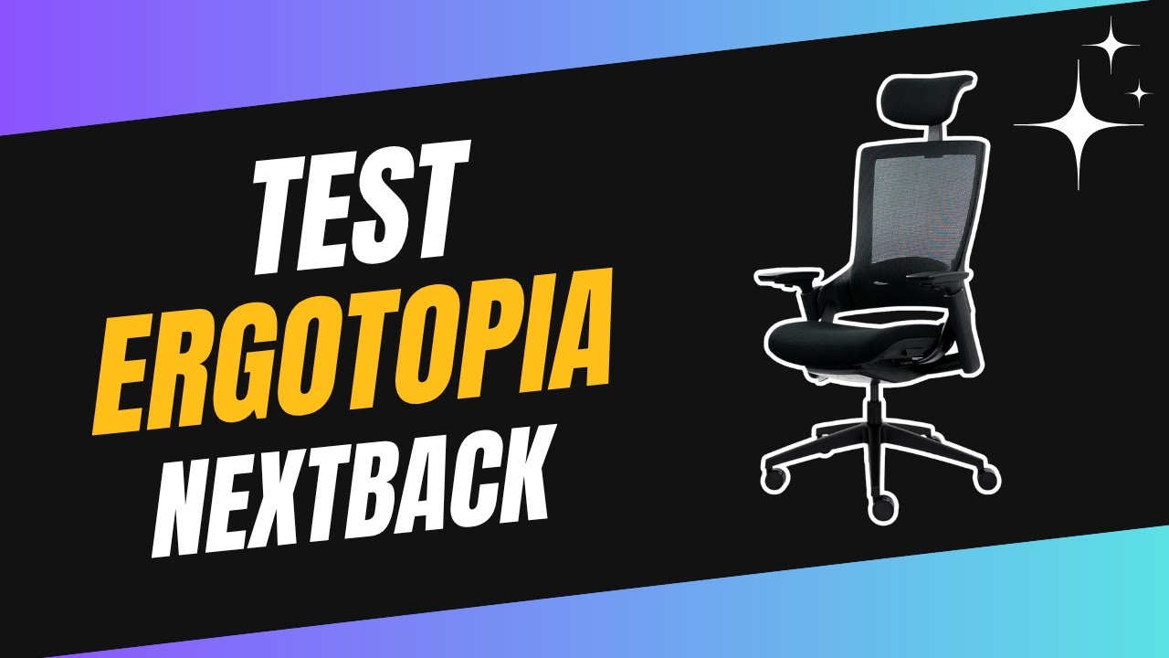 Ergotopia Nextback : Test et Avis Complet - Tout ce qu’on ne vous dit pas !