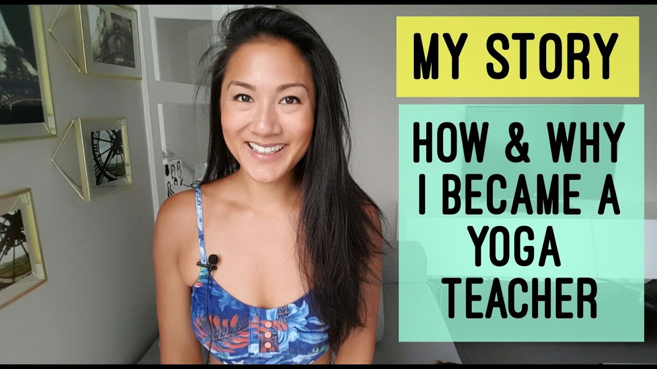 How I became a Yoga Teacher