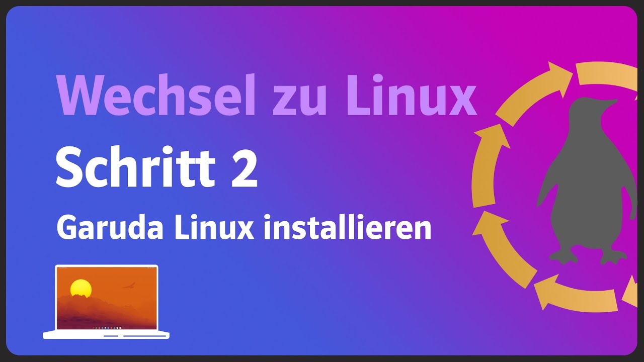 Garuda Linux installieren. Serie Wechsel zu Linux! Schritt 2