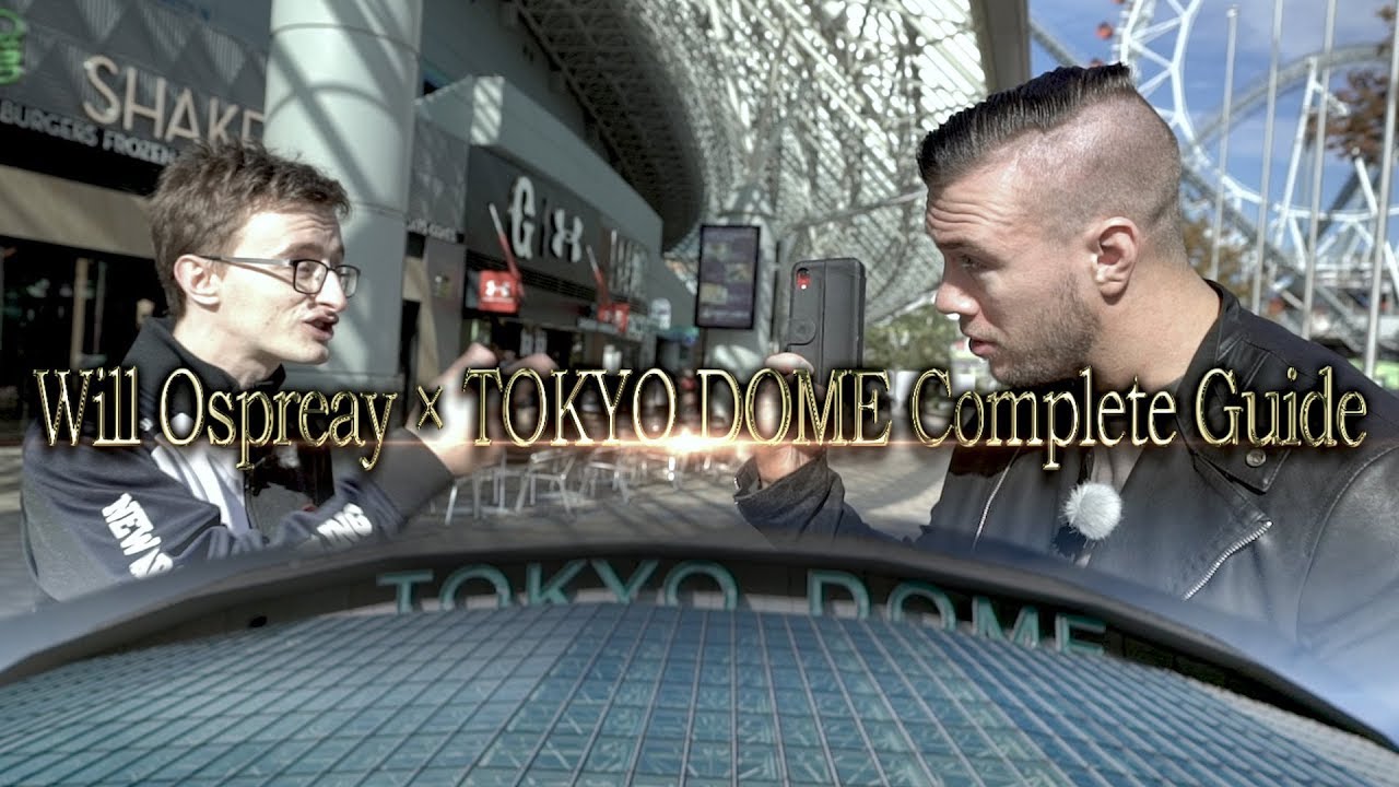 Will Ospreay's Complete guide to the Tokyo Dome for #njwk14!