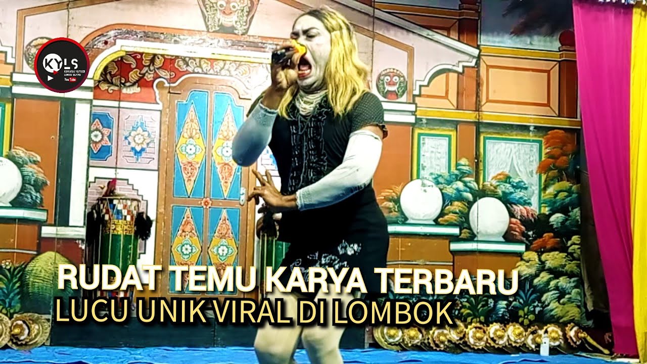 🥎RUDAT TEMU KARYA TERBARU LUCU UNIK VIRAL DI LOMBOK SASAK BIKIN NGAKAK KEBAHAK BAHAK