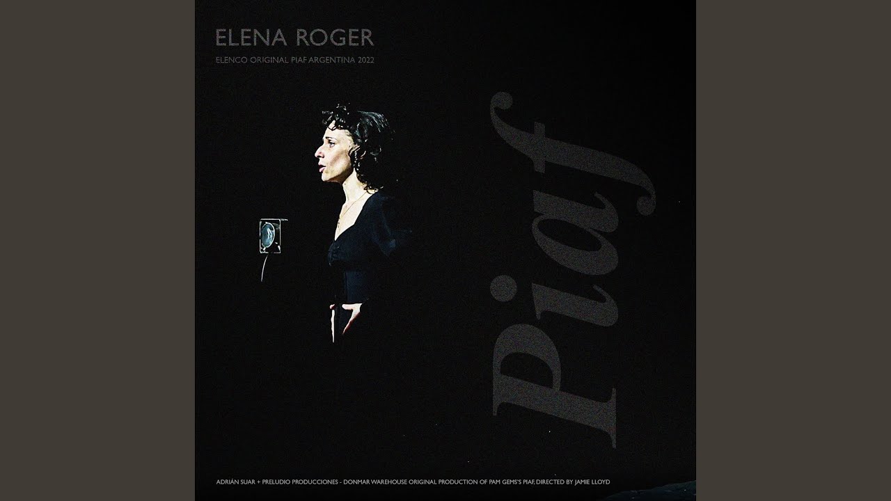 La belle histoire d’amour (Elenco Original Piaf Argentina 2022)