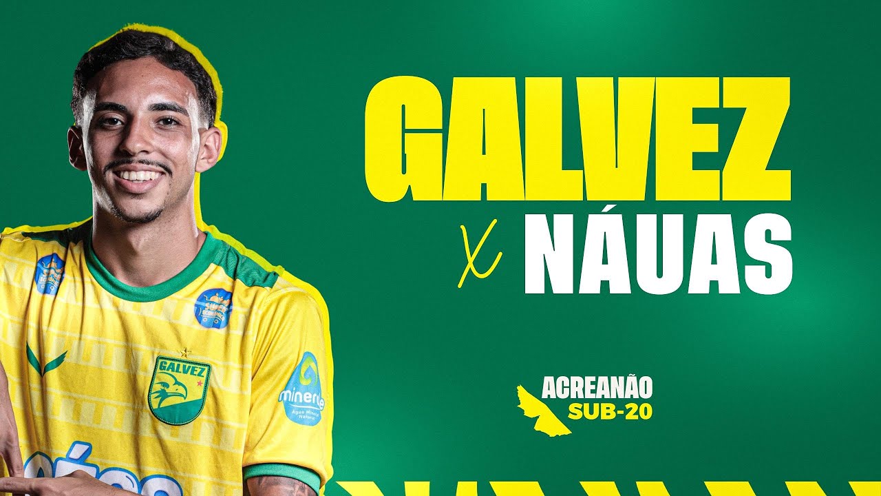 Galvez x Náuas| Campeonato Acreano Sub-20 2025 | 3ª Rodada.