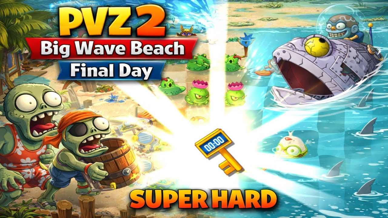 BOS ZOMBIE - Big Wave Beach - Final Day || PLANT VS ZOMBIE 2 