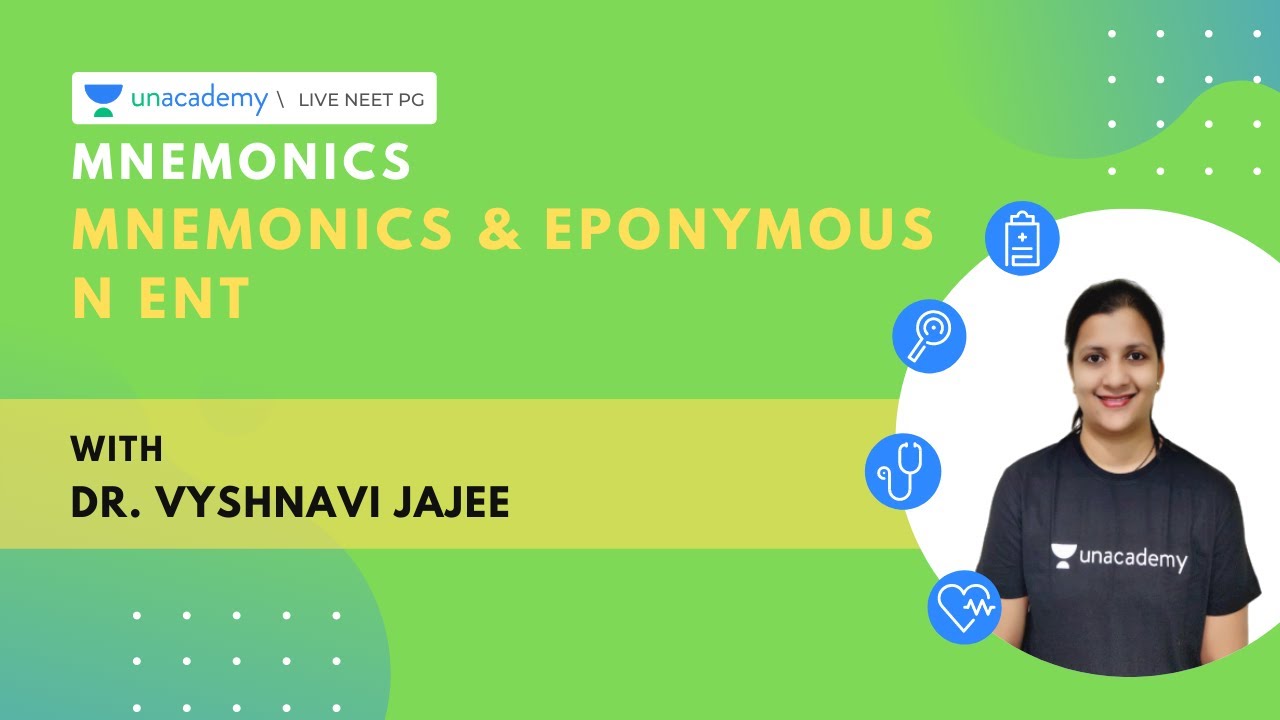 Mnemonics | Mnemonics & Eponymous in ENT | Dr. Vyshnavi Jajee