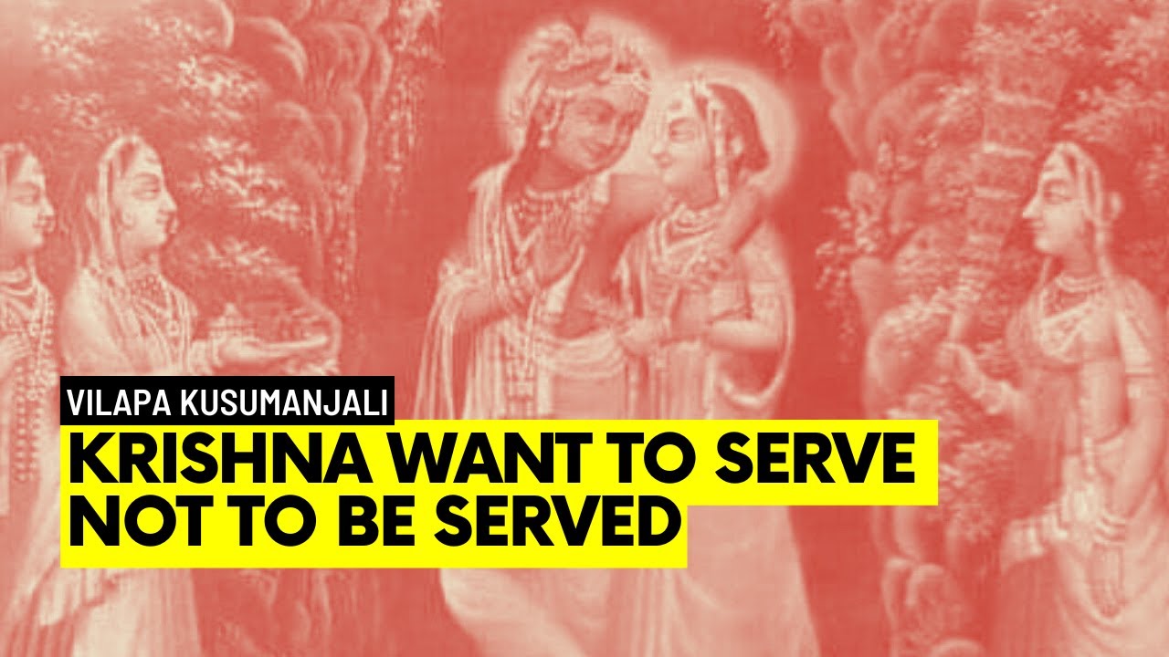 2688: Krishna Want To Serve Not To Be Served | Vilapa Kusumanjali 76 | Croatia Zoom