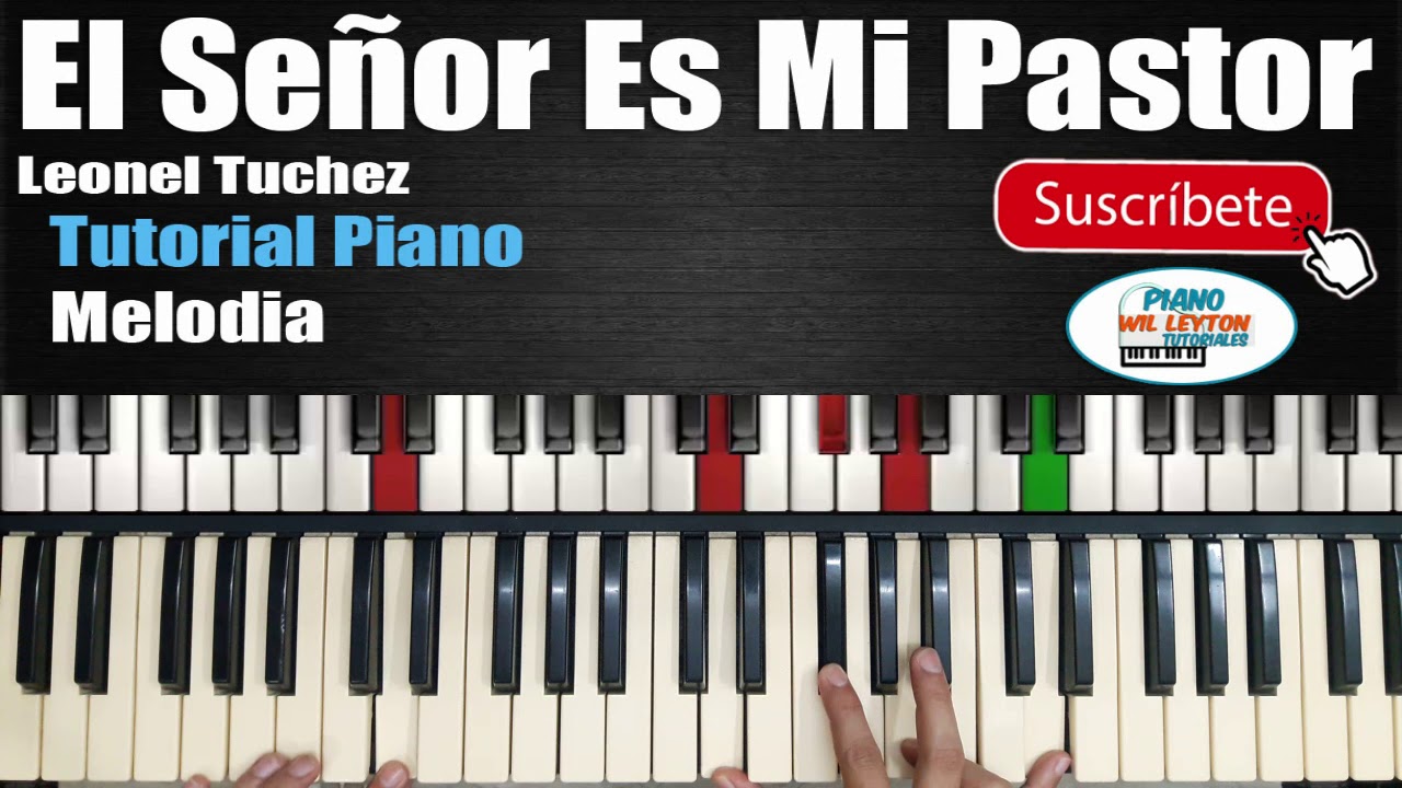 EL SEÑOR ES MI PASTOR PIANO TUTORIAL | ALABANZAS | TUTORIAL PIANO FACIL