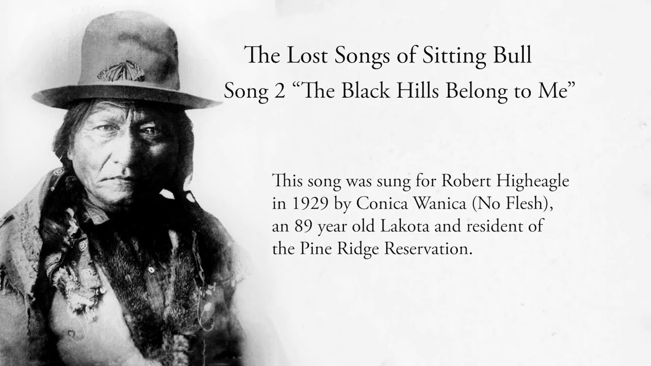 The Black Hills Belong to Me (The Lost Songs of Sitting Bull)
