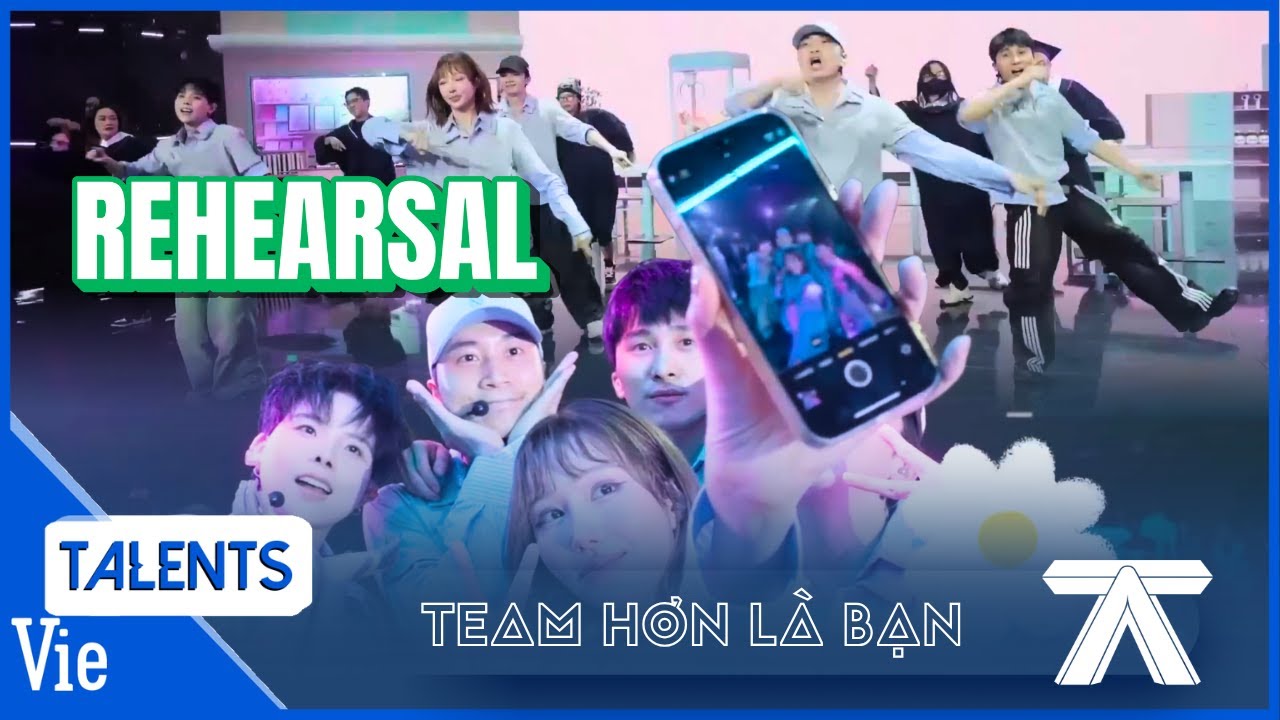 Team "Hơn Là Bạn" REHEARSAL tranh thủ làm vài "bô hình", team hiếm hoi không 1 chú "RẮN ĐỘC"