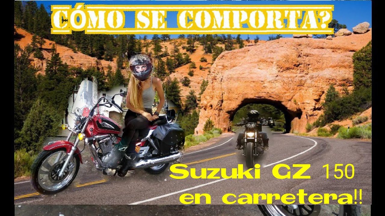 Sukuki GZ 150 en carretera!! Como se comporta??