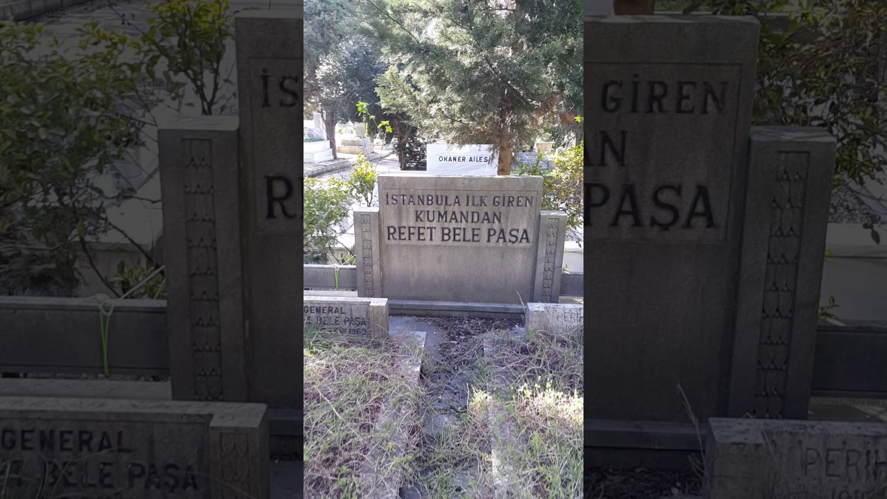 General Refet Bele Paşa' nın Kabri