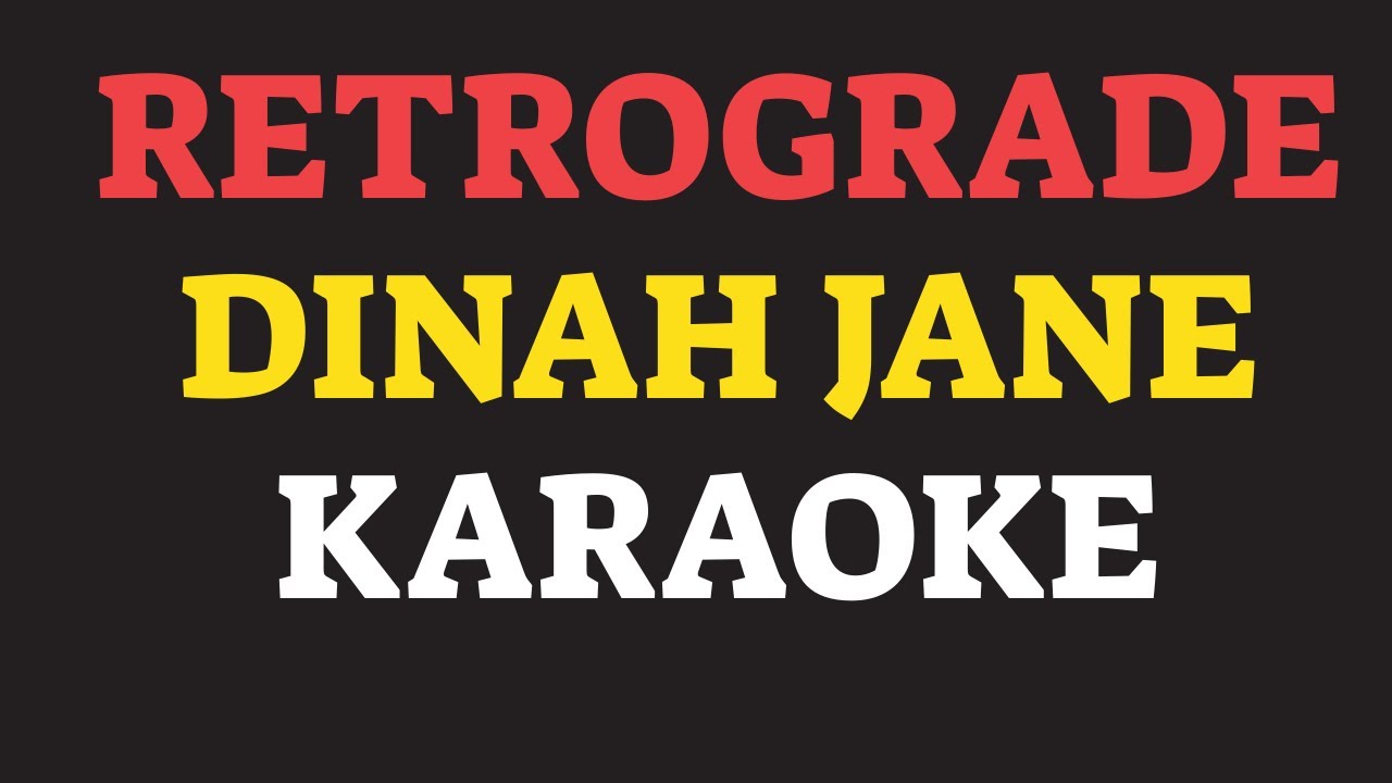RETROGRADE karaoke amostra DINAH JANE