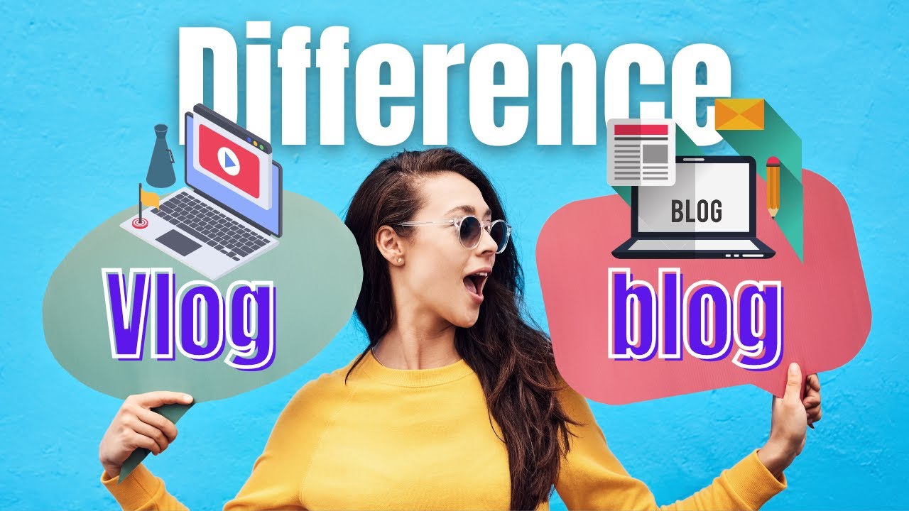 What is the Difference Between Blog and Vlog