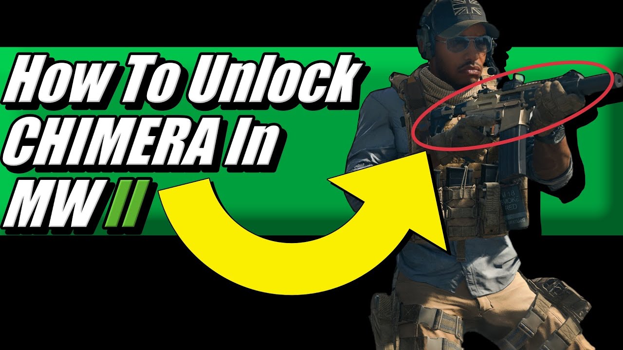 How to Unlock The CHIMERA AR in Call of Duty Modern Warfare 2 & WARZONE 2.0
