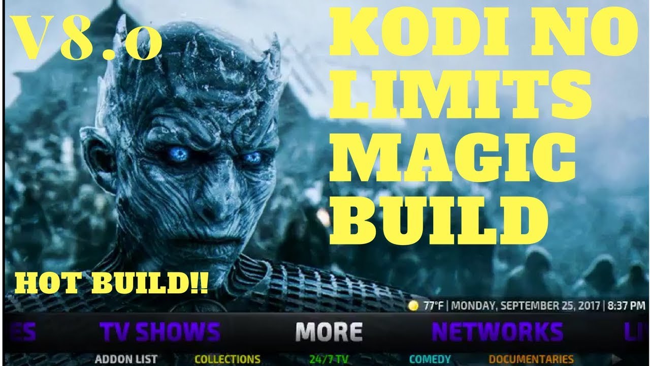 THE KODI NO LIMITS MAGIC BUILD V8.0 FOR KODI 17.3/17.4 KRYPTON FROM THE NO LIMITS WIZARD🔥🔥