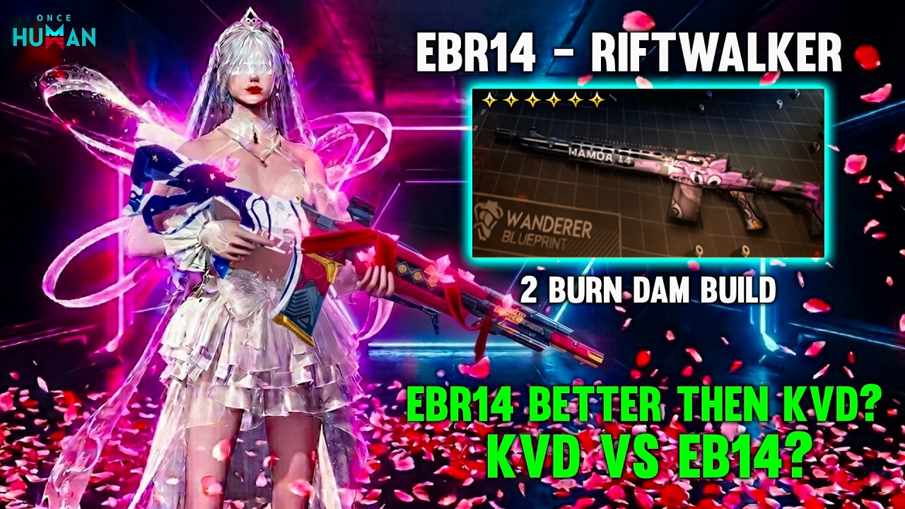 NEW META EBR14 OCTOPUS BURN RIFTWALKER FULL LVL 17 MODS 🥶NIGHTMARE BUILD ONCE HUMAN