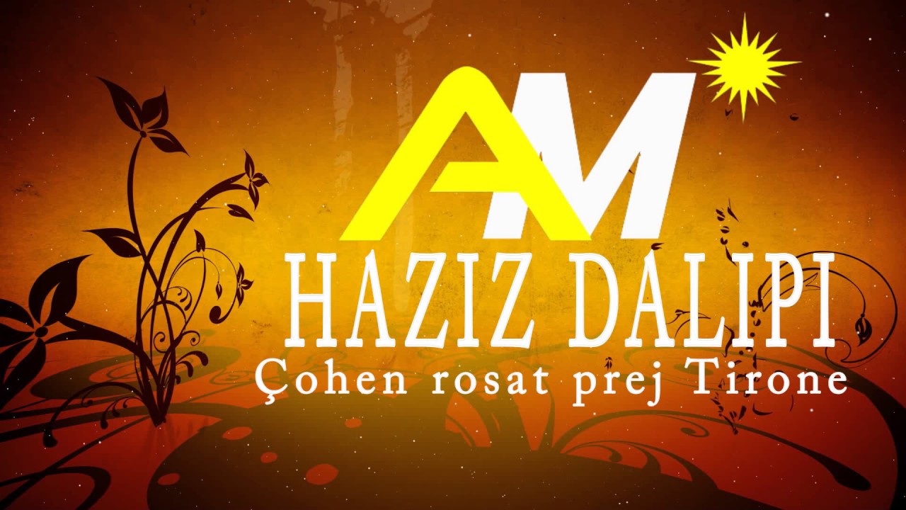 Haziz Dalipi - Cohen rosat prej Tirone (Official Audio)