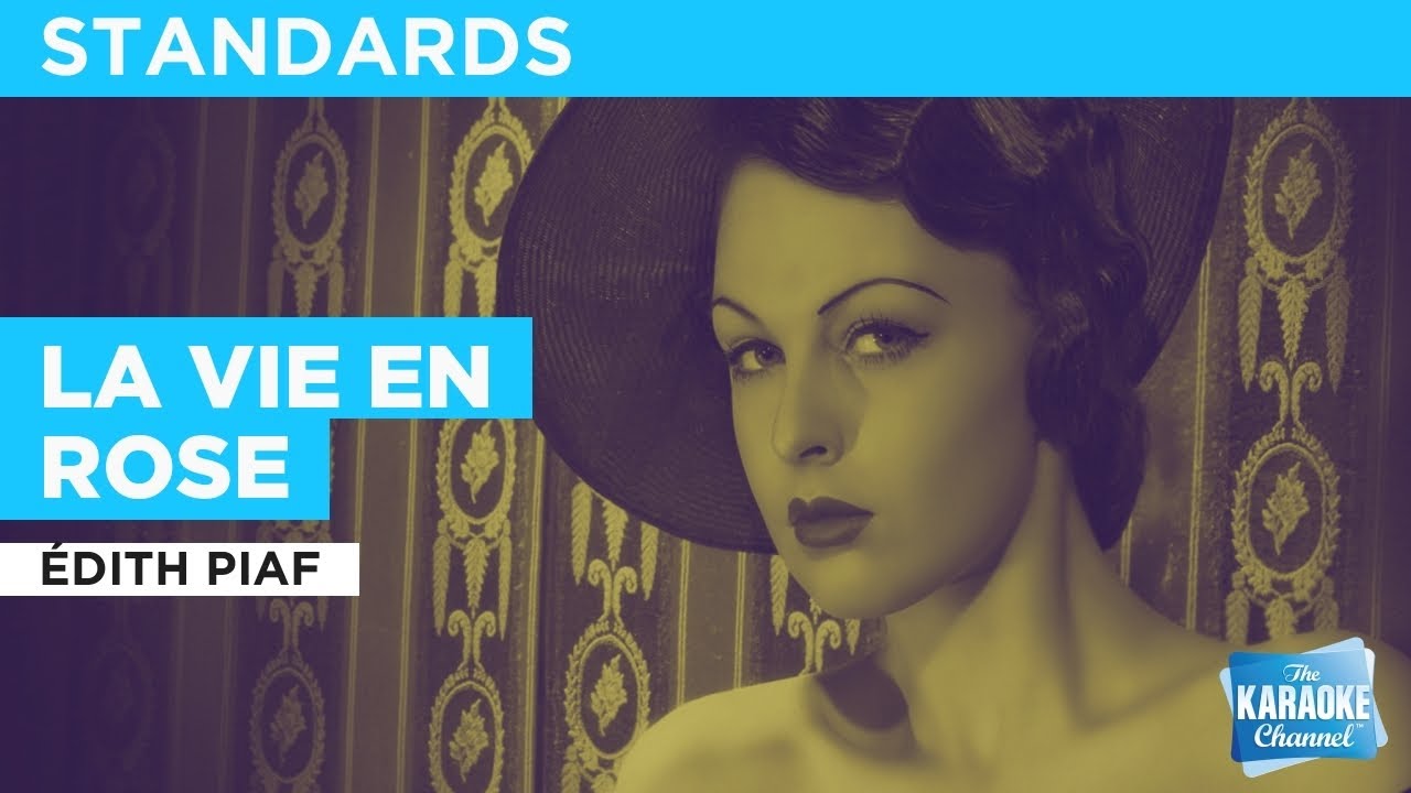 La vie en rose : Édith Piaf | Karaoke with Lyrics