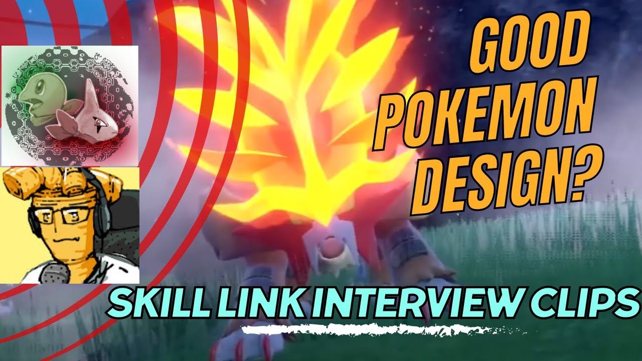 What makes a GOOD Pok&eacute;mon design with Jimothy Cool - Skill Link Interview Clips