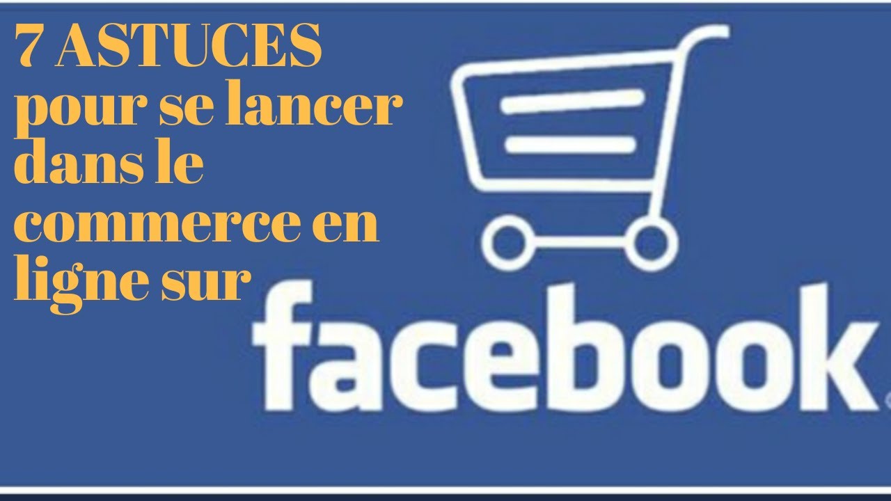 COMMENT SE LANCER DANS LE COMMERCE EN LIGNE SUR FACEBOOK...Ep2 MA VIE D´ENTREPRENEURE