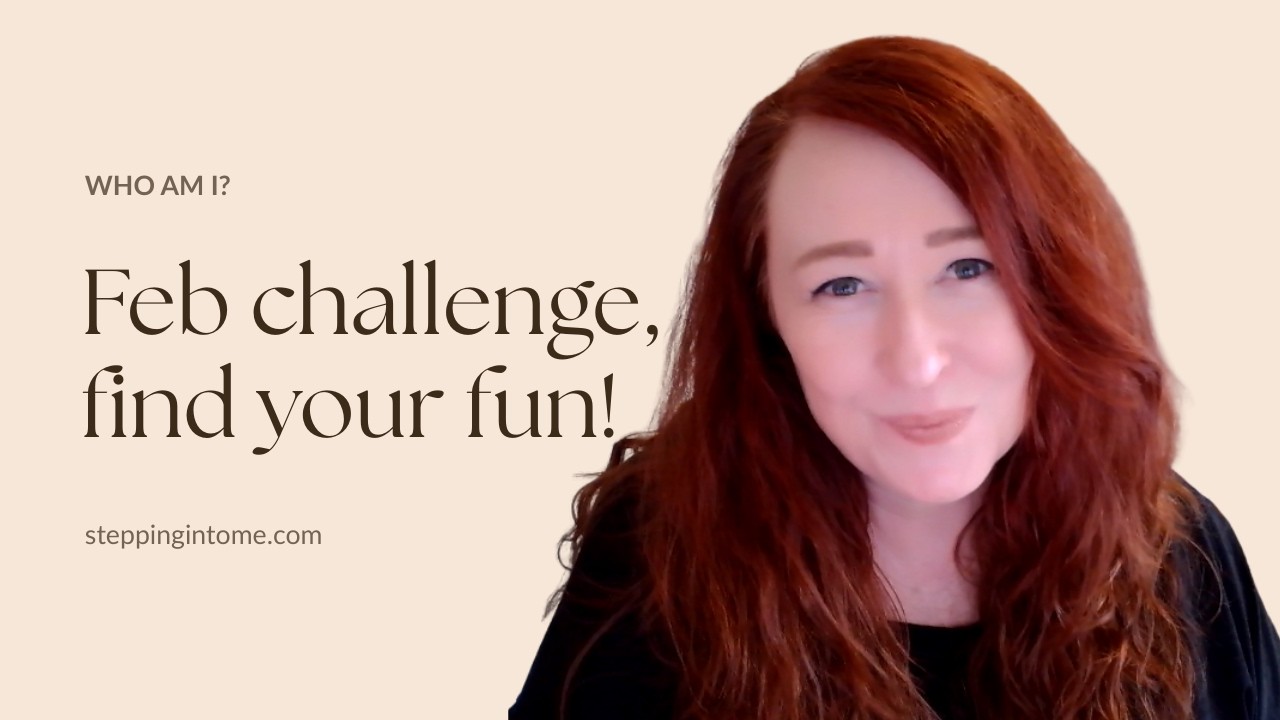 Feb Fun Finder Challenge: 10 Minutes a Day to Find Your Fun Again