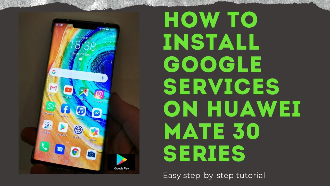 How to install Google Mobile Services on Mate 30/Pro using PC/Laptop via HiSuite.