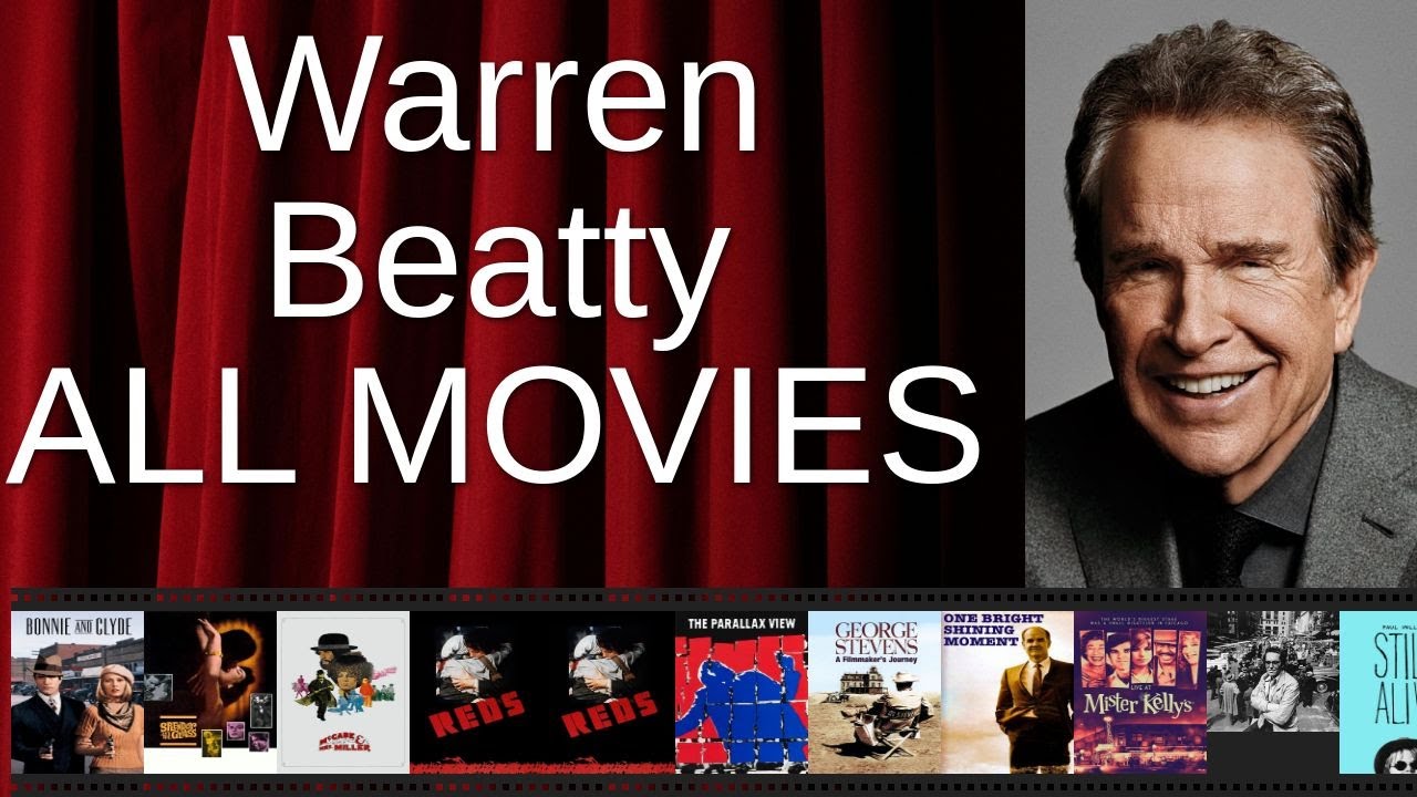 ALL Warren Beatty Movies Ranked by Score (Critics + Fans)