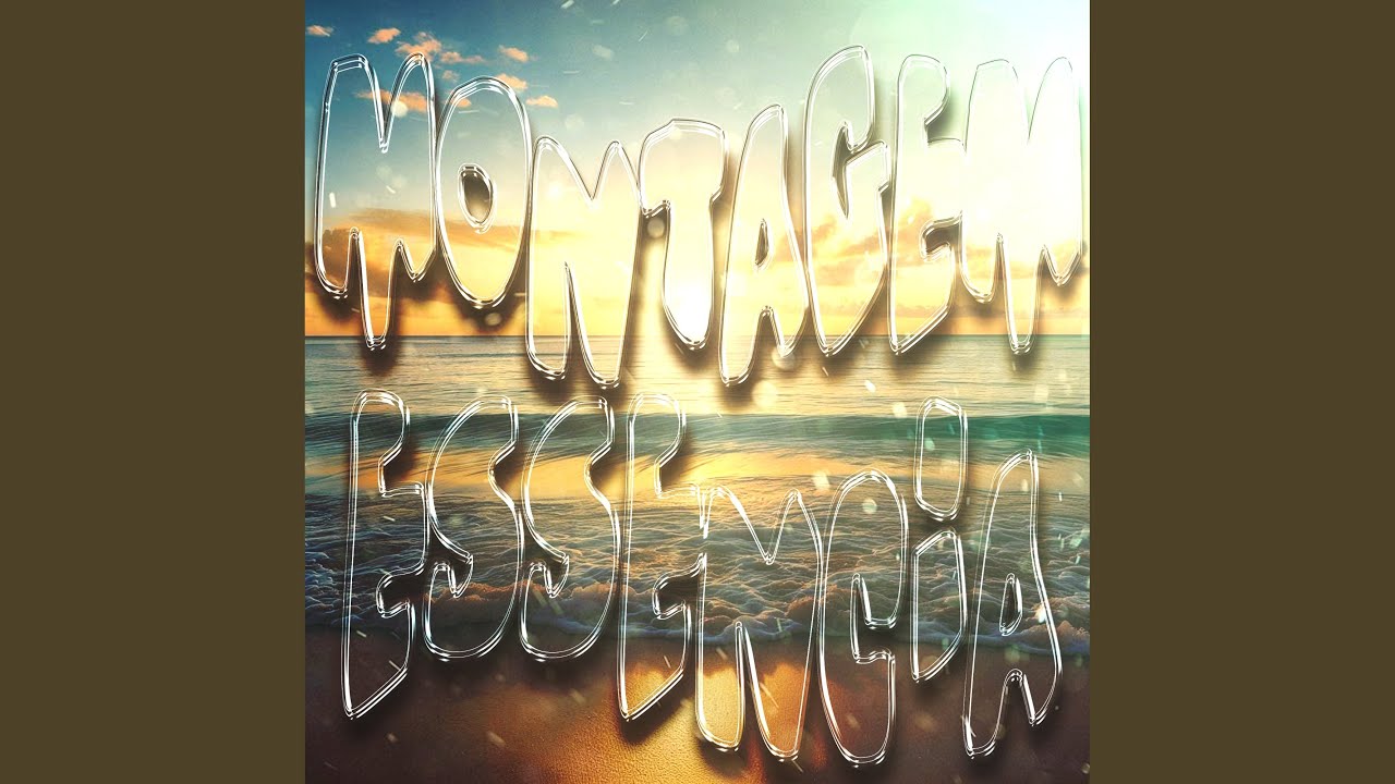 MONTAGEM ESSENCIA (Super Slowed)