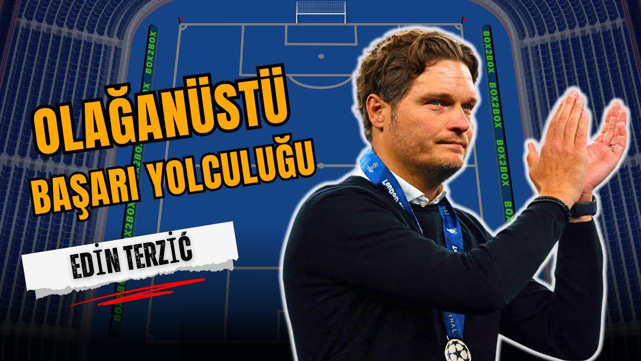 Taraftarı olduğu takımı Şampiyonlar Ligi finaline taşıyan adam ! Edin Terzic! |  Wenger'in Montu #06