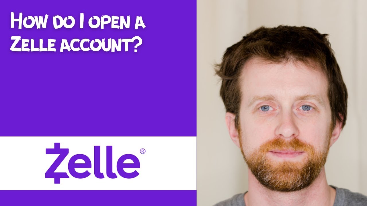 How do I open a Zelle account