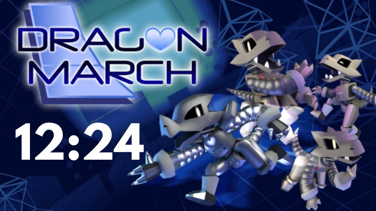 Dragon March (Demo) -  100% 12:24