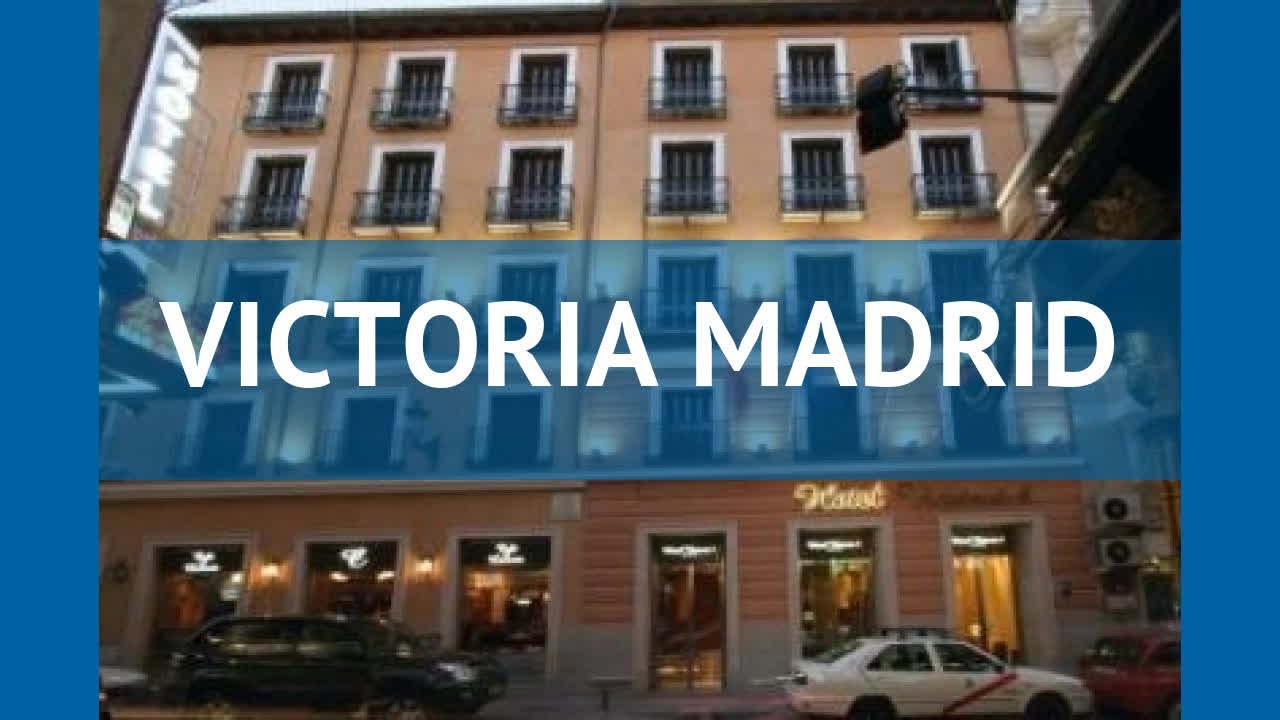 VICTORIA MADRID 4* Испания Мадрид обзор &ndash; отель ВИКТОРИЯ МАДРИД 4* Мадрид видео обзор