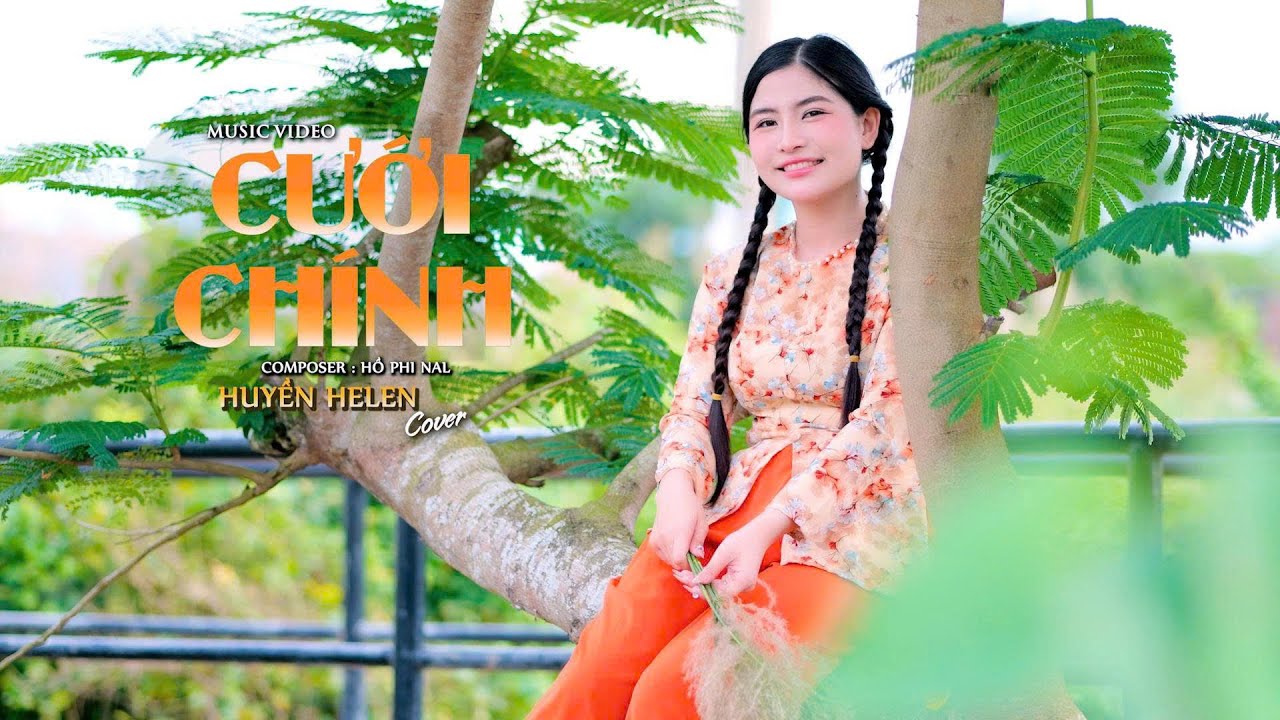 CƯỚI CHÍNH - NAL | HUYỀN HELEN COVER