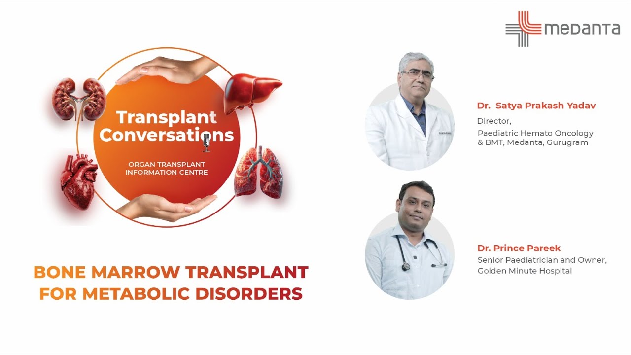 Bone Marrow Transplant For Metabolic Disorders | Transplant Conversations (Episode 12)