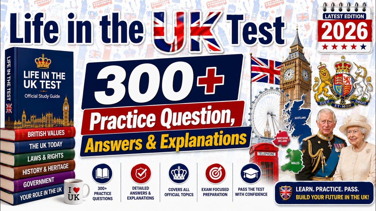 Life in the UK Test 2025 | 300+ Practice Question, Answers & Explanations