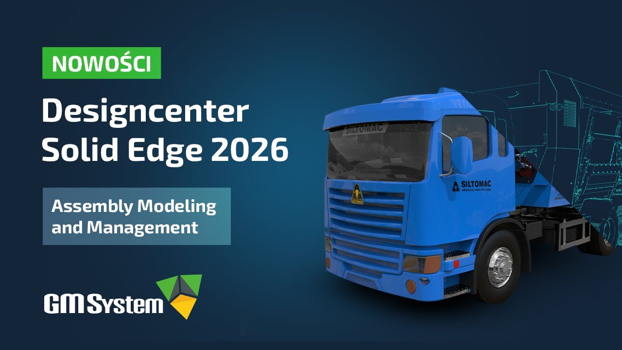 Nowości Designcenter Solid Edge 2026: Assembly Modeling and Management
