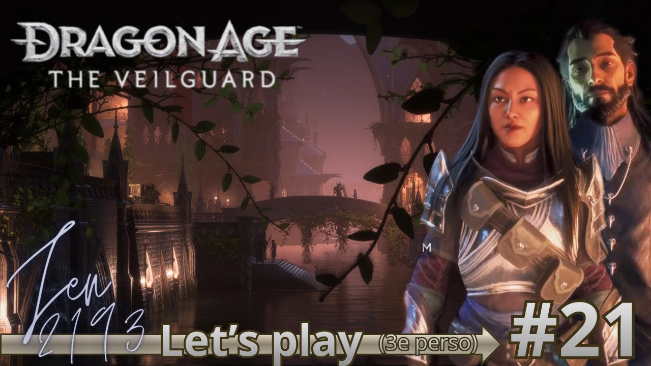 DRAGON AGE : THE VEILGUARD - Let's play 3e perso #21 | PS5