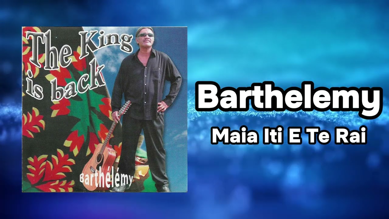 Barthélémy - Maia Iti E Te Rai (Official Visualizer)