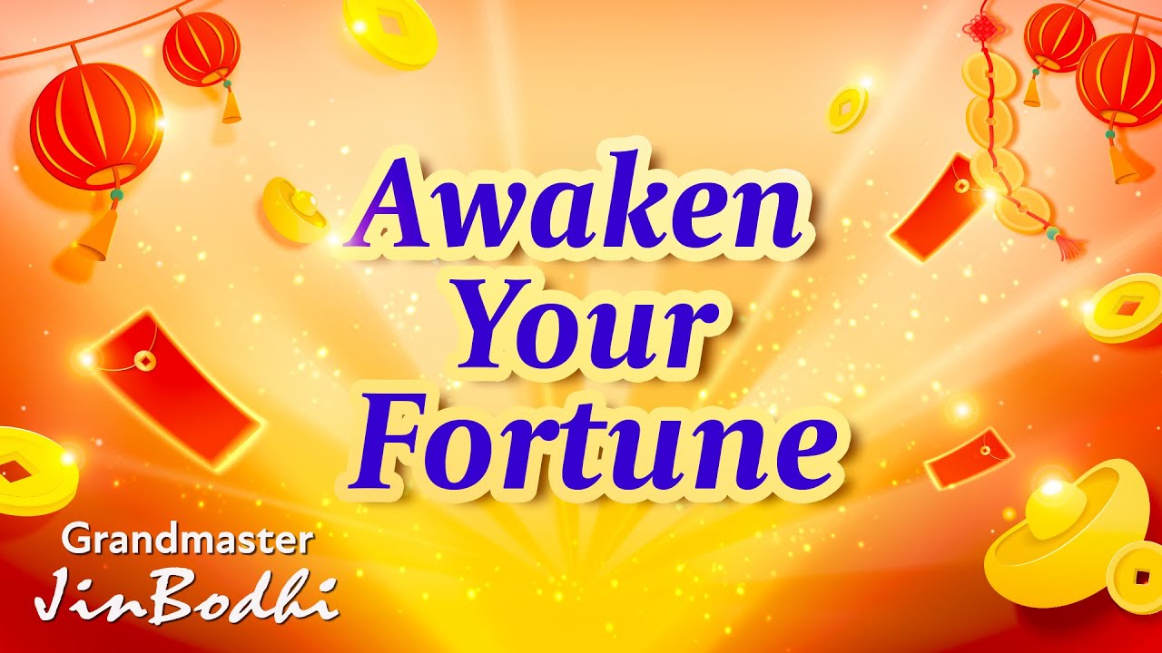 Awaken Your Fortune